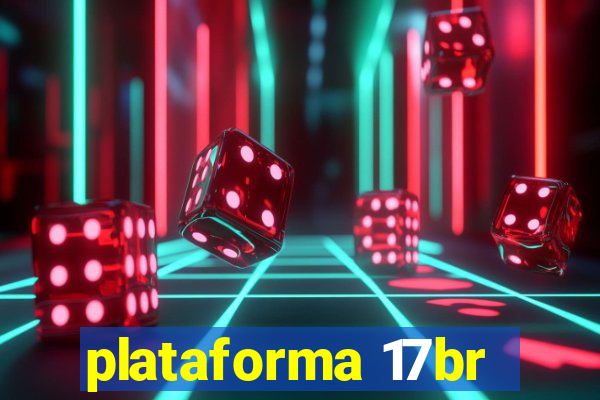 plataforma 17br